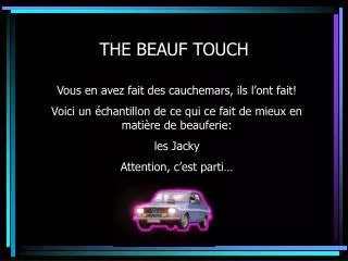 the beauf touch