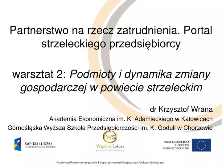 warsztat 2 podmioty i dynamika zmiany gospodarczej w powiecie strzeleckim