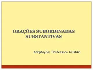 ora es subordinadas substantivas