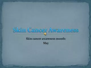 Skin Cancer Awareness