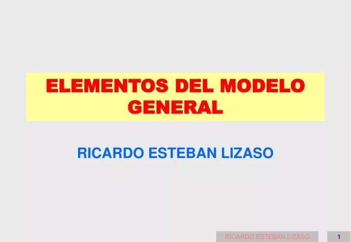 elementos del modelo general