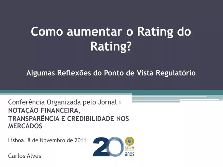 como aumentar o rating do rating algumas reflex es do ponto de vista regulat rio