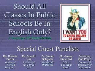 Should All Classes In Public Schools Be In English Only? A Sociology 255 Town Meeting