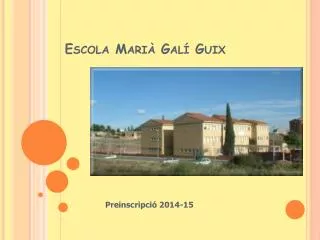 escola mari gal guix