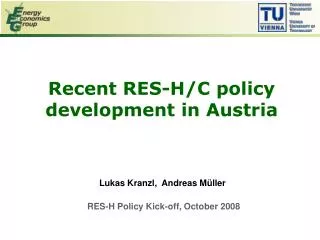 Recent RES-H/C policy development in Austria