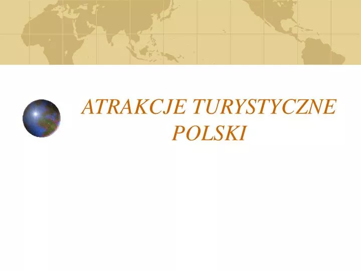 atrakcje turystyczne polski