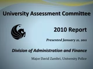 2010 Report Presented January 21, 2011 Division of Administration and Finance