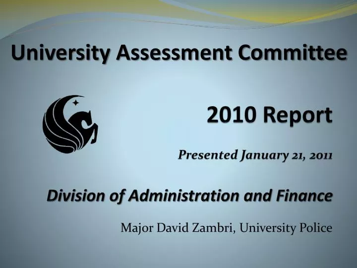 2010 report presented january 21 2011 division of administration and finance