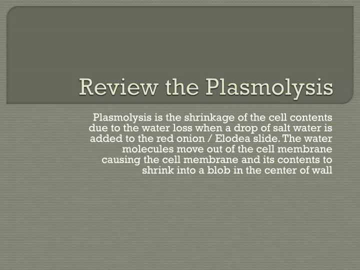 review the plasmolysis