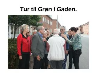tur til gr n i gaden