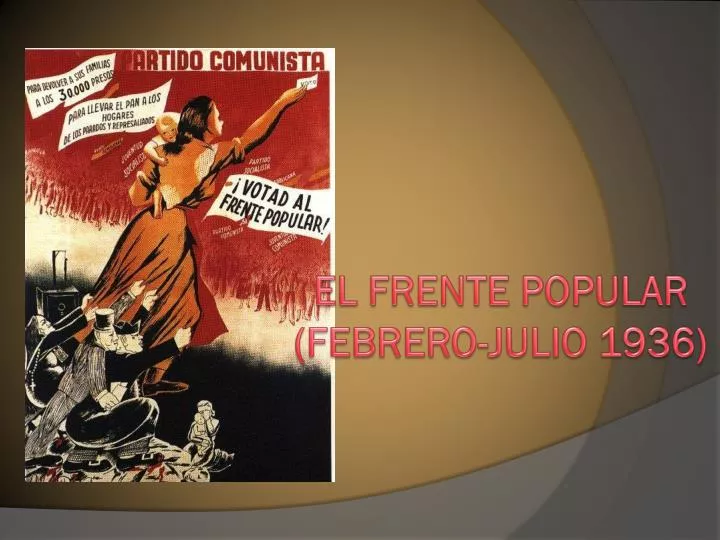 el frente popular febrero julio 1936