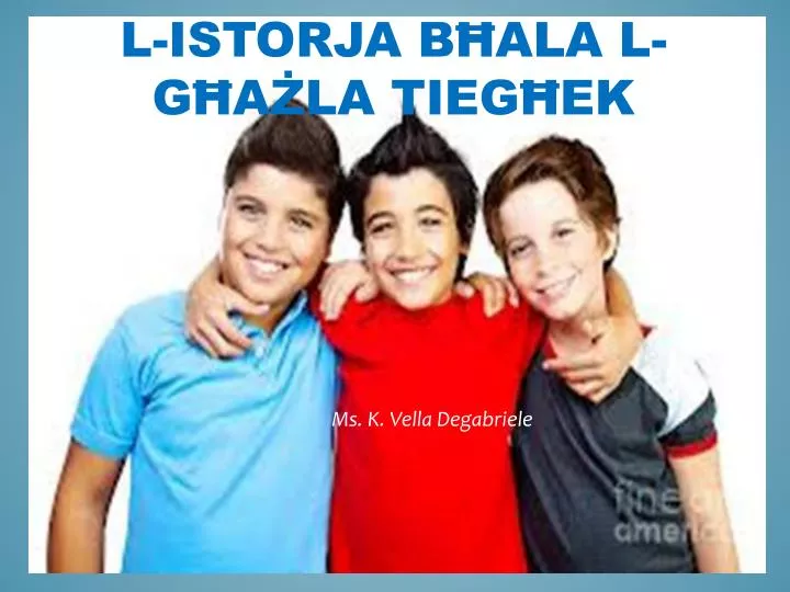 l istorja b ala l g a la tieg ek