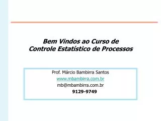 bem vindos ao curso de controle estat stico de processos