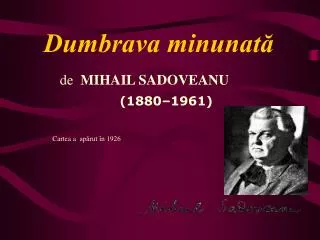 dumbrava minunat