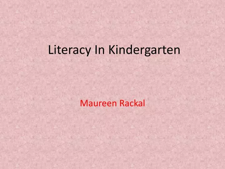 literacy in kindergarten