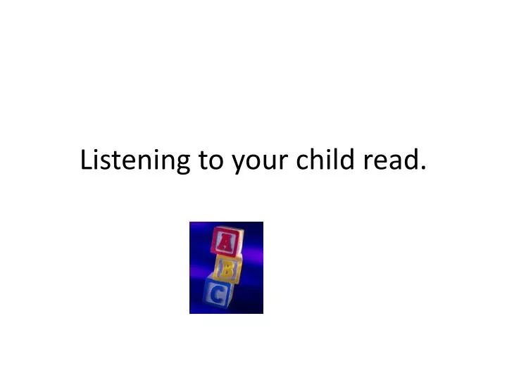 listening to your child read