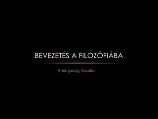 bevezet s a filoz fi ba