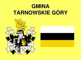 gmina tarnowskie g ry