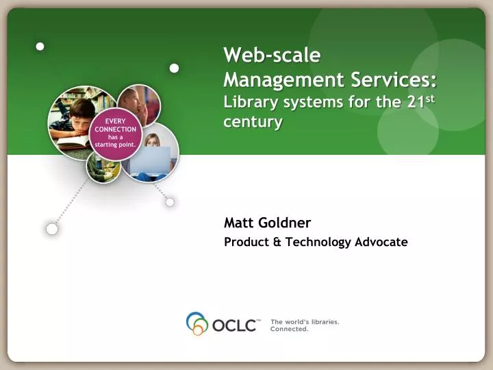 web scale management services library systems for the 21 st century