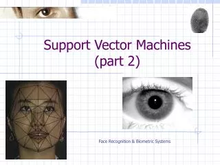 Support Vector Machines (part 2)