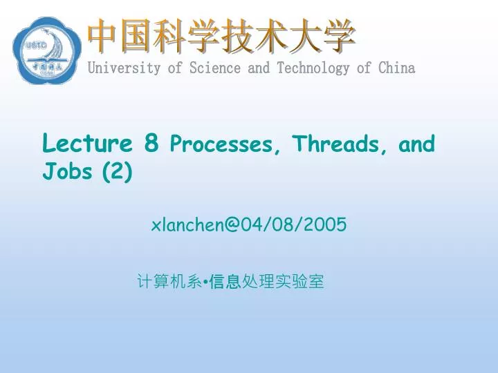 lecture 8 processes threads and jobs 2