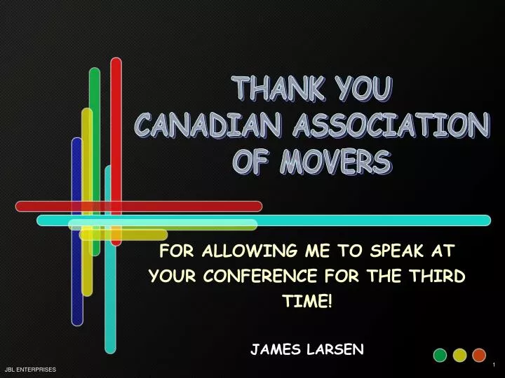 for allowing me to speak at your conference for the third time james larsen