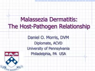 Malassezia Dermatitis: The Host-Pathogen Relationship
