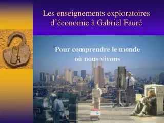 pour comprendre le monde o nous vivons