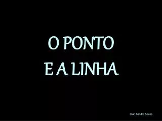 o ponto e a linha