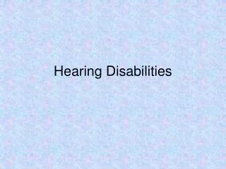 Hearing Disabilities