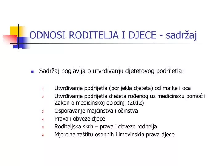 odnosi roditelja i djece sadr aj