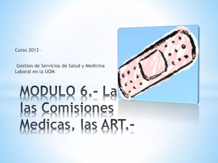 modulo 6 la srt las comisiones medicas las art