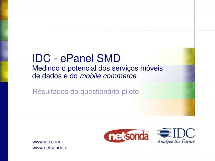 idc epanel smd medindo o potencial dos servi os m veis de dados e do mobile commerce