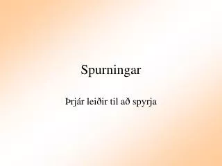 spurningar