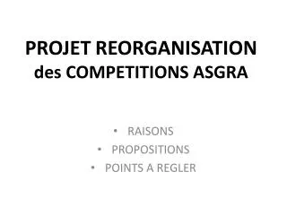 projet reorganisation des competitions asgra
