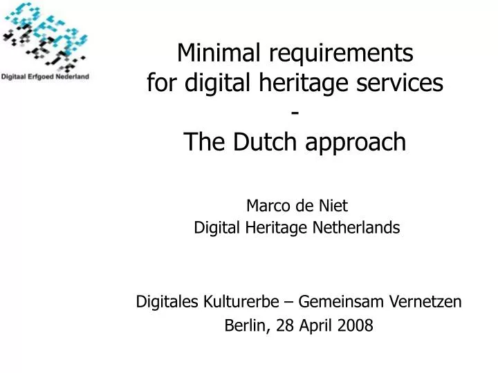 minimal requirements for digital heritage services the dutch approach