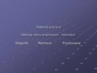 vedeck pr prava met dy zberu empirick ch inform ci
