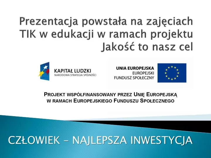 prezentacja powsta a na zaj ciach tik w edukacji w ramach projektu jako to nasz cel