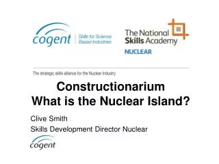 Constructionarium What is the Nuclear Island?