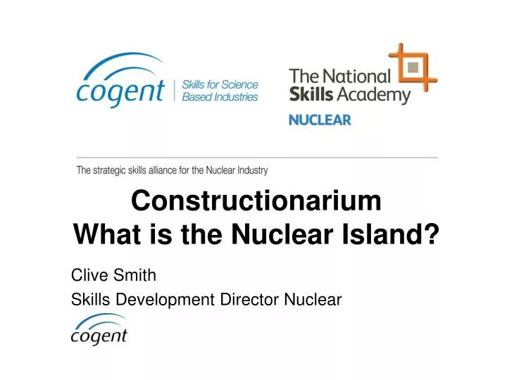 constructionarium what is the nuclear island