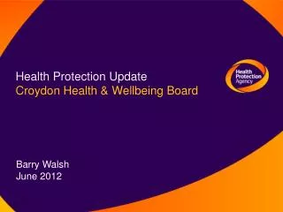 Health Protection Update Croydon Health &amp; Wellbeing Board