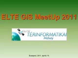 elte gis meetup 2011