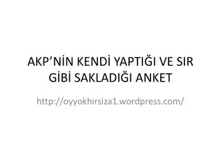 akp n n kend yapti i ve sir g b sakladi i anket