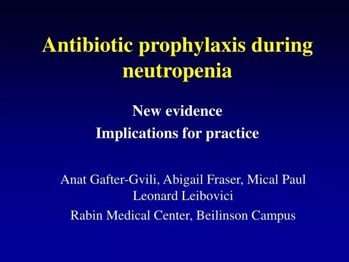 antibiotic prophylaxis during neutropenia