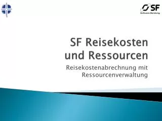 sf reisekosten und ressourcen