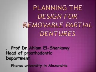 planning the design for removable partial dentures