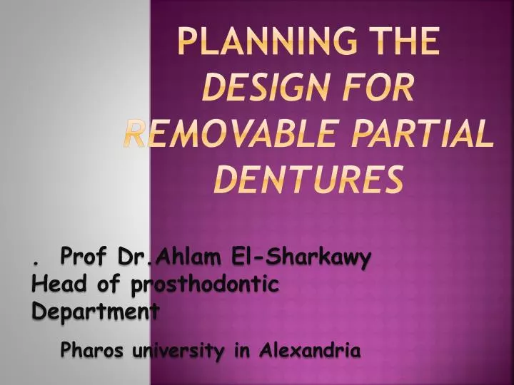 planning the design for removable partial dentures