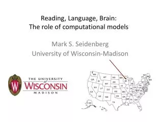 Reading, Language, Brain: The role of computational models
