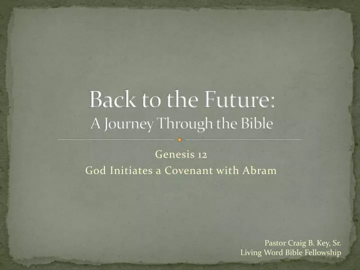 back to the future a journey through the bible