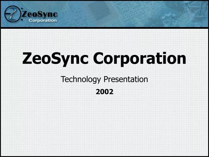 zeosync corporation technology presentation 2002